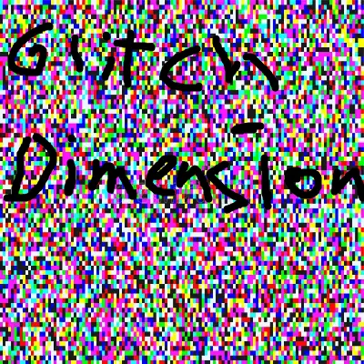 Glitch Dimension