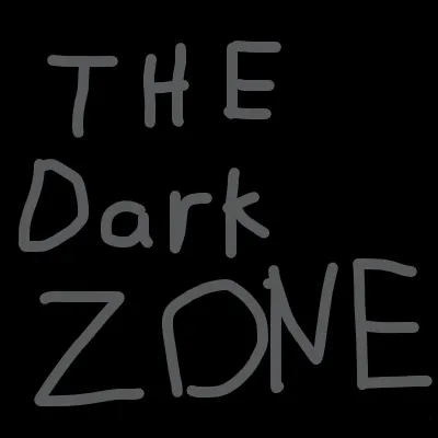 The Dark Zone