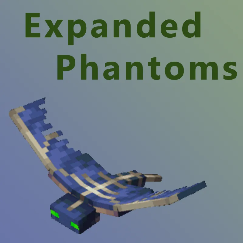 Expanded Phantoms
