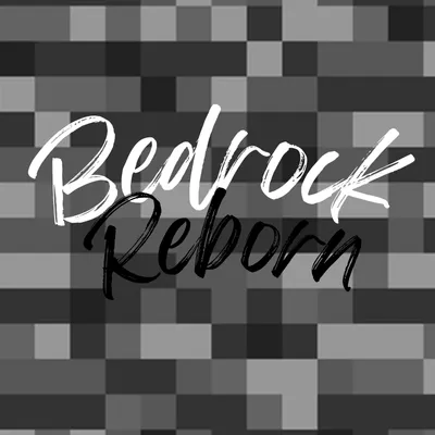 Bedrock Reborn 