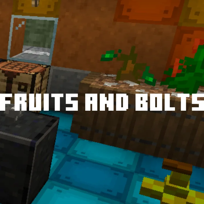 Fruits and Bolts