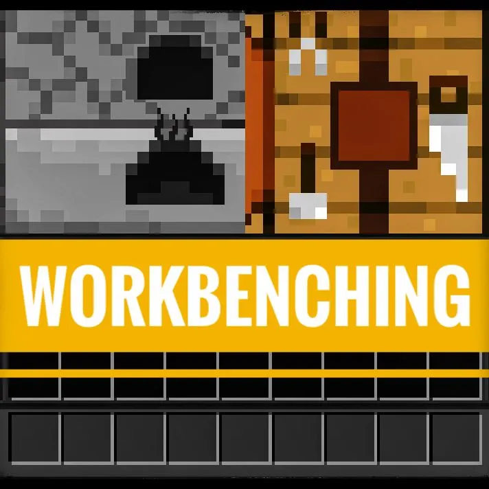 Workbenching