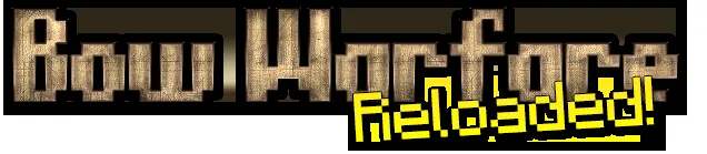Bow Warfare - Reloaded