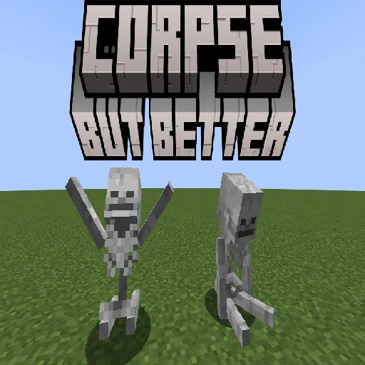 Corpse, But Better