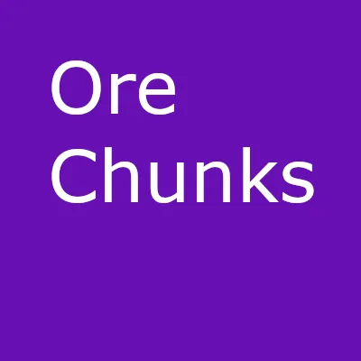 Ore Chunks