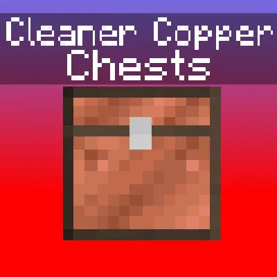 Cleaner Copper Chest's