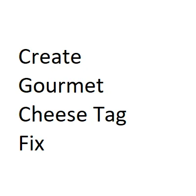 Create Gourmet Cheese Fix