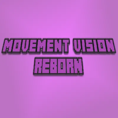 Movement Vision Reborn