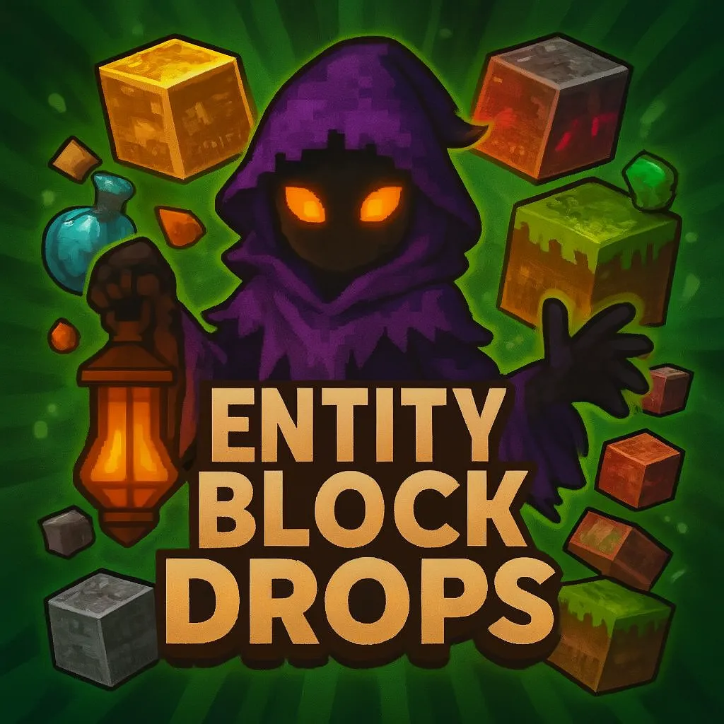 Entity Block Drops
