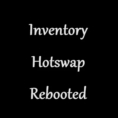 Inventory Hotswap rebooted