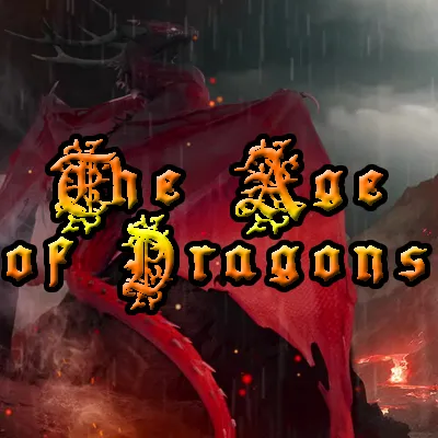 The Age of Dragons