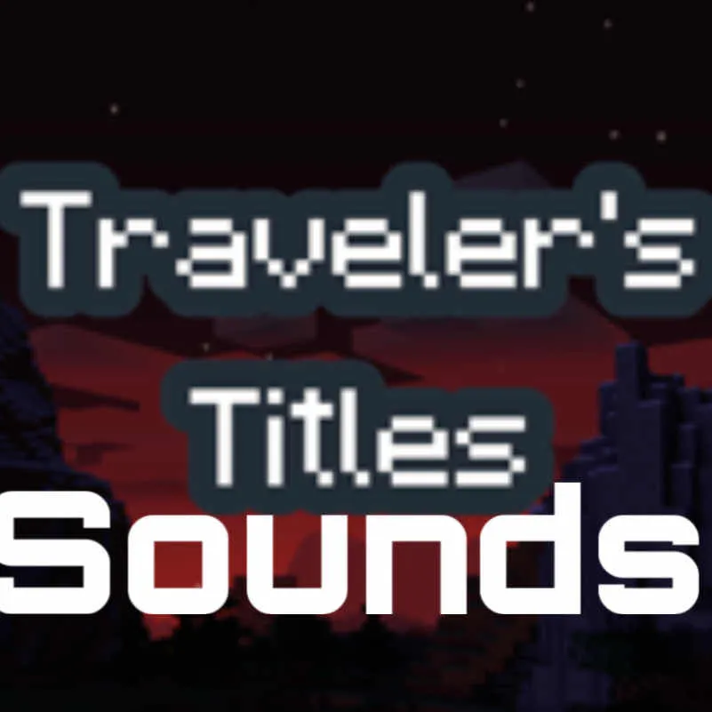 Sounds for Traveler's titles
