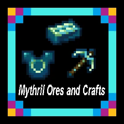 Mythril Ores and Crafts