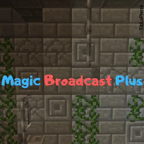 Magic Broadcast Plus