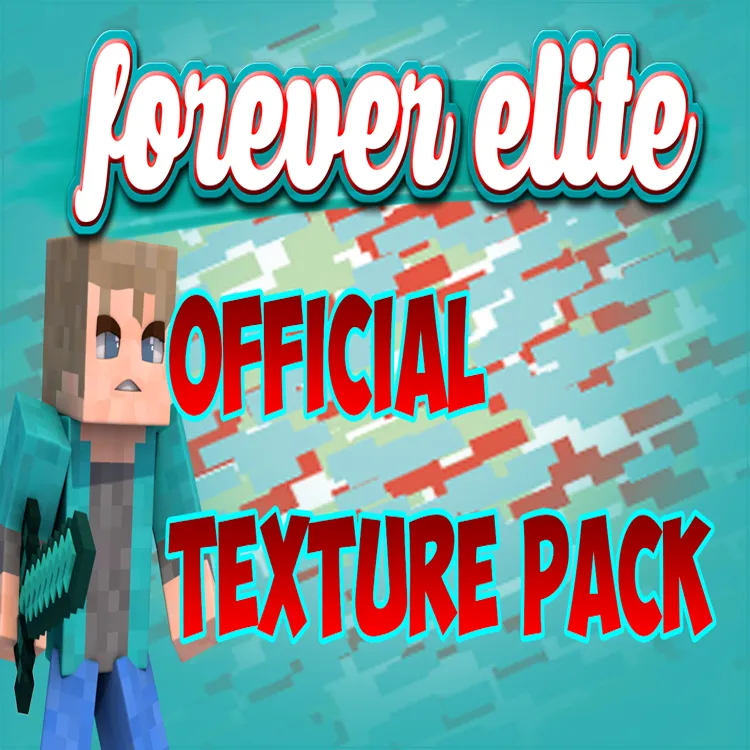 ForeverElite's Official Texture Pack