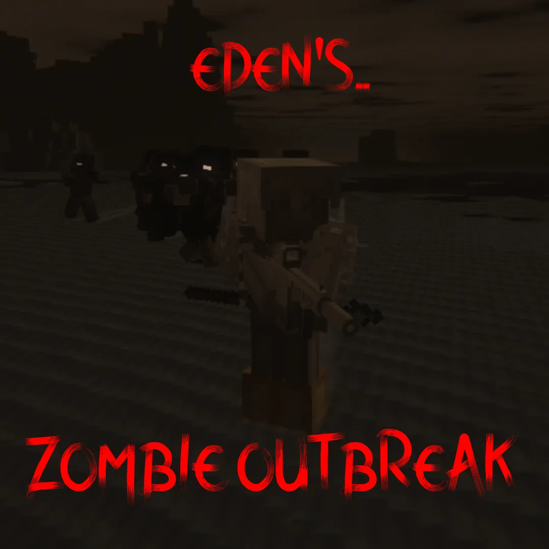 Eden's Zombie Outbreak