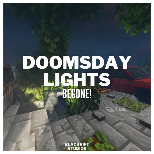 Doomsday Lights Begone!