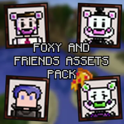 Foxy And Friends Assets pack.