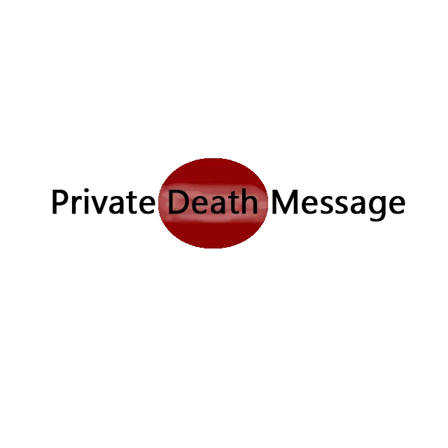 Private Death Message