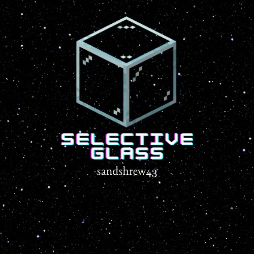 Selective Glass