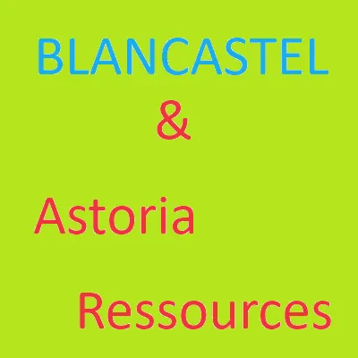 Blancastel-Astoria Ressources