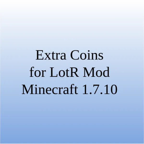 [Legacy] LotRExtraCoins