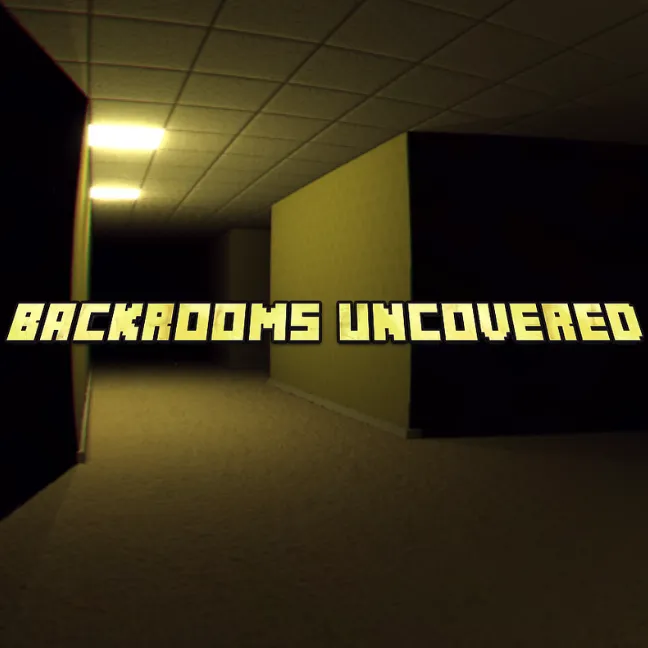 Backrooms Uncovered
