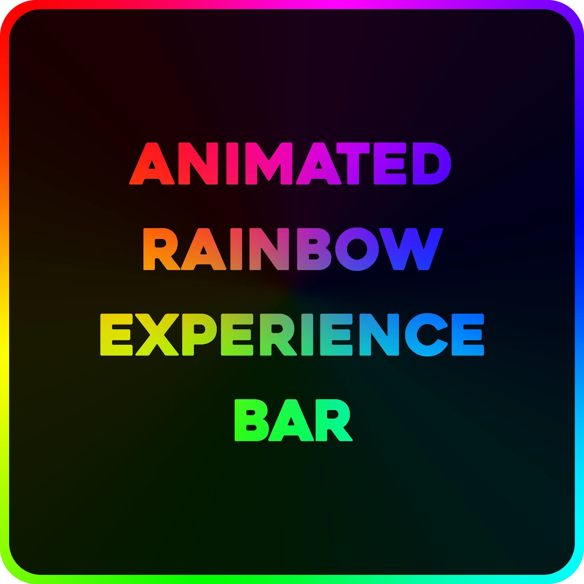 Animated Rainbow Experience Bar