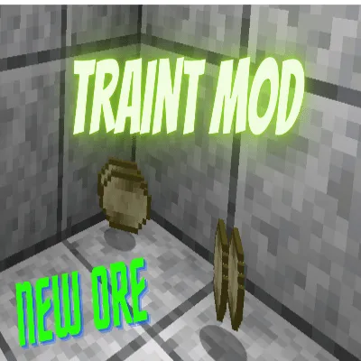 Traint Mod [Better Than Diamonds]