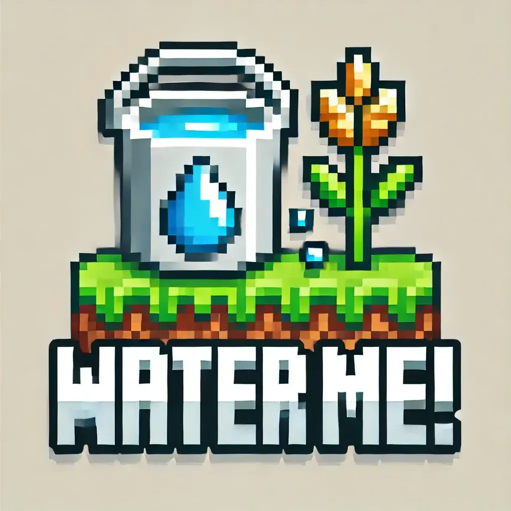 Water Me!