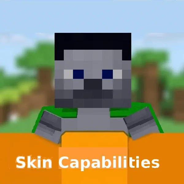 Skin Capabilities