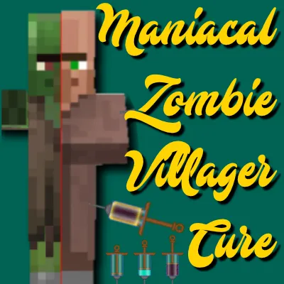 Maniacal Zombie Villager Cure