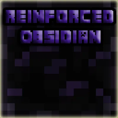 Reinforced Obsidian