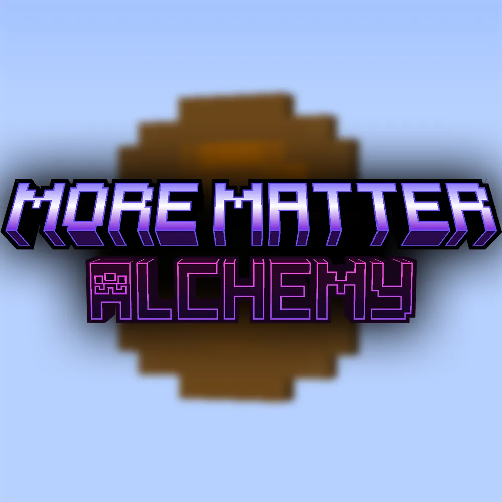 More Matter Alchemy