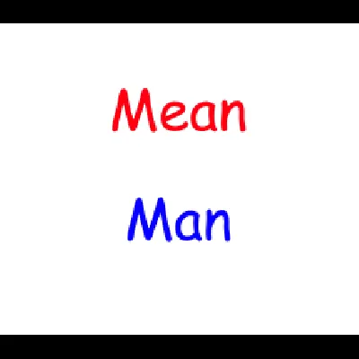 Mean Man