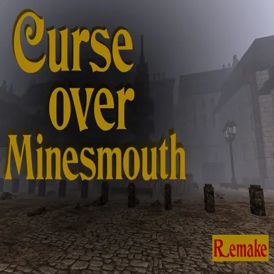 Curse over Minesmouth: Remake
