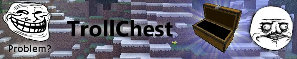 TrollChest