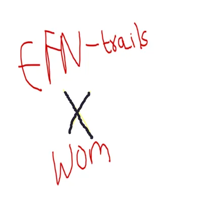 Wom X EFN Trails
