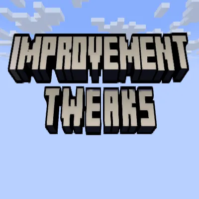 Improvement Tweaks