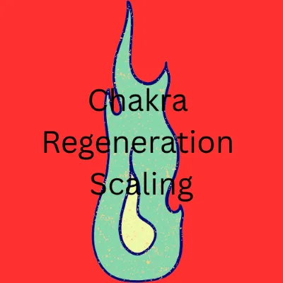Chakra Regeneration Scaling