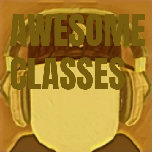 Awesome Classes