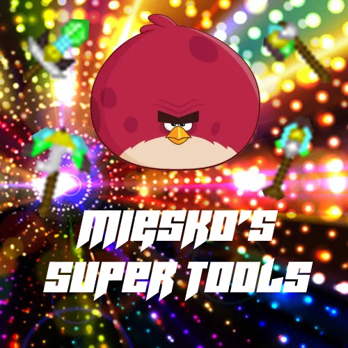 Mięsko's Super Tools