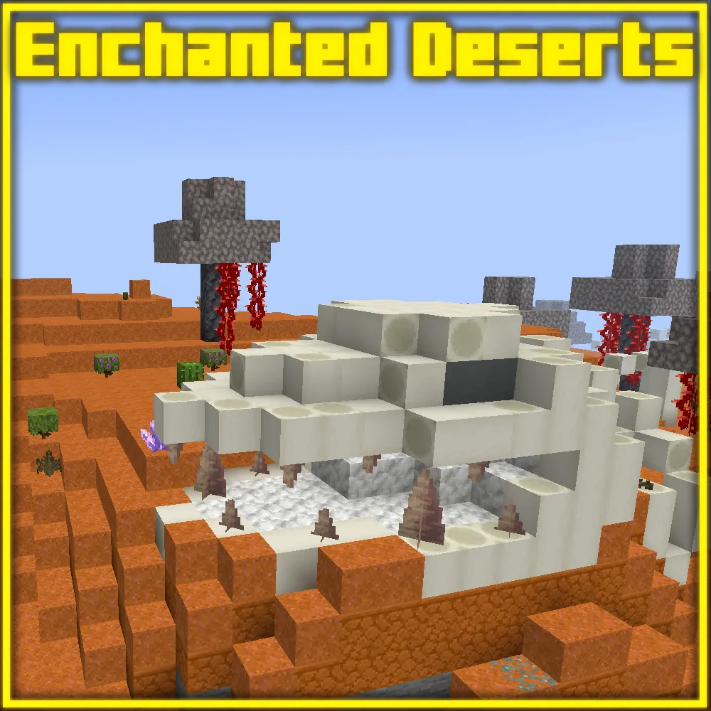 Natural Enchanted Deserts