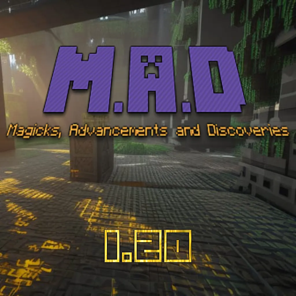 Magicks, Advancements and Discoveries - MAD