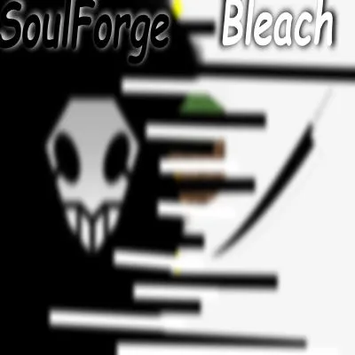 Soulforge Bleach