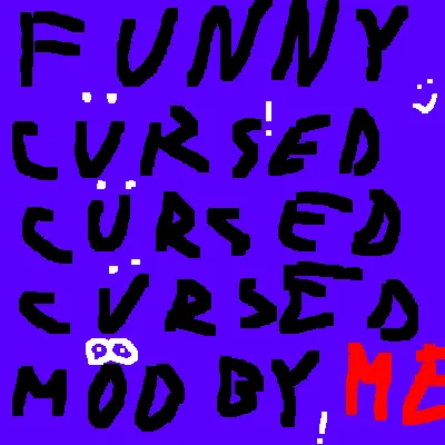 Cursed and Funny