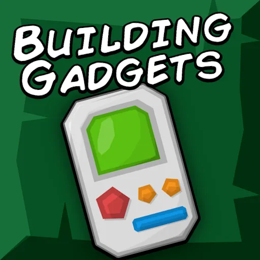 Building Gadgets BDCraft