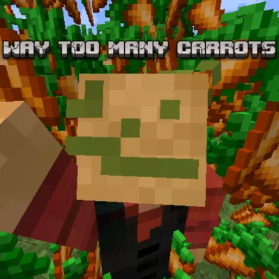 Way Too Many Carrots