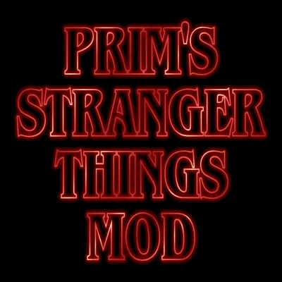 Prim's Stranger Things