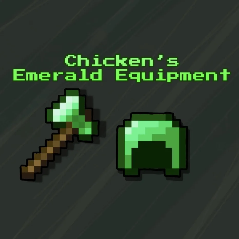 Chickens Emerald Equipment